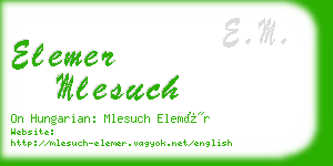 elemer mlesuch business card